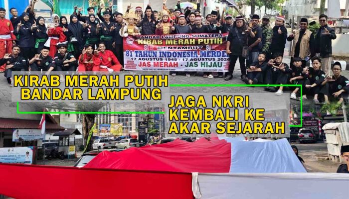 Kirab Merah Putih Bandar Lampung, PNIB : Jaga Persatuan dengan JASMERAH dan JASHIJAU
